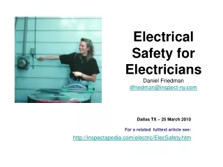 Electrical Safety for Electricians Daniel Friedman dfriedman@inspect-ny