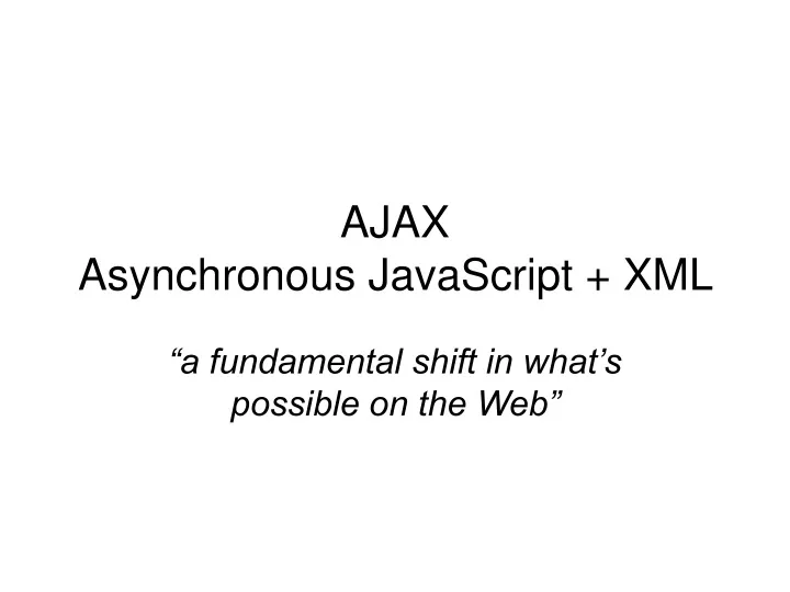 ajax asynchronous javascript xml