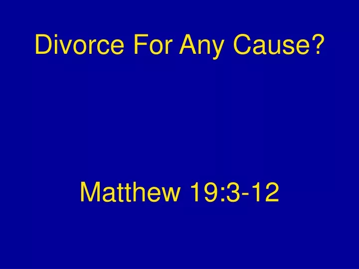 divorce for any cause
