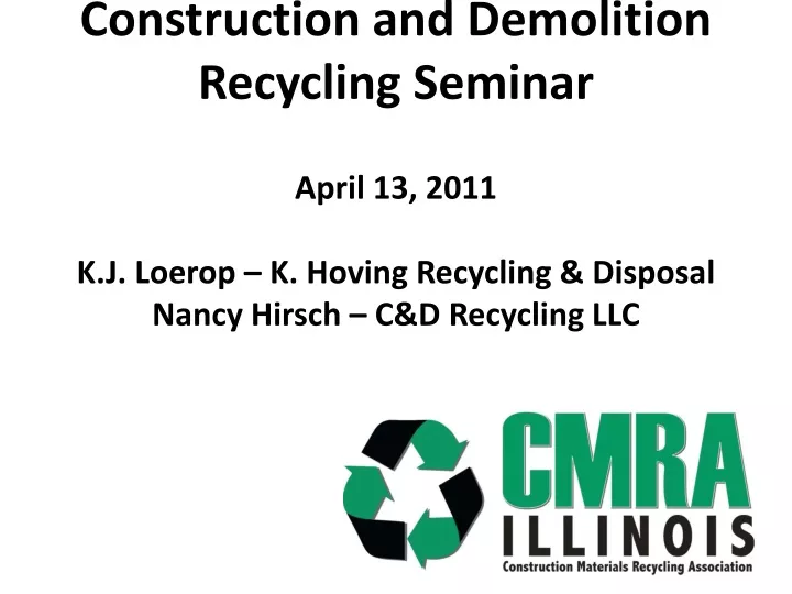 construction and demolition recycling seminar