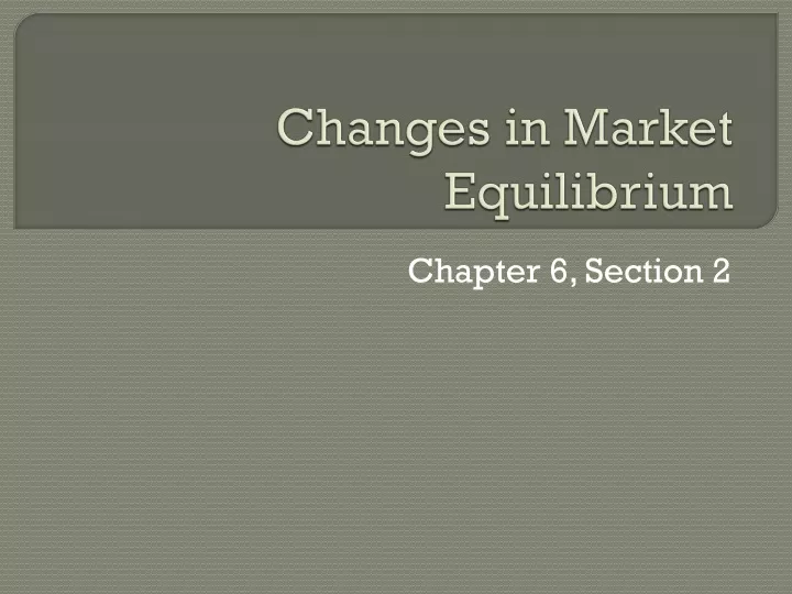 PPT - Changes In Market Equilibrium PowerPoint Presentation, Free ...