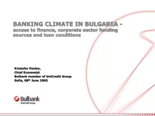 BANKING CLIMATE IN BULGARIA -
