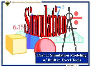 Part 1: Simulation Modeling w/ Built in Excel Tools