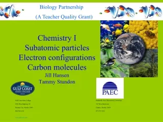 Chemistry I Subatomic particles Electron configurations Carbon molecules  Jill Hansen
