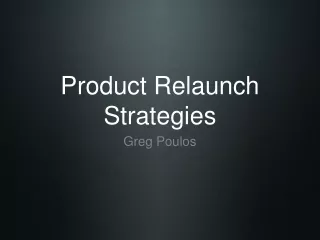 Product Relaunch Strategies