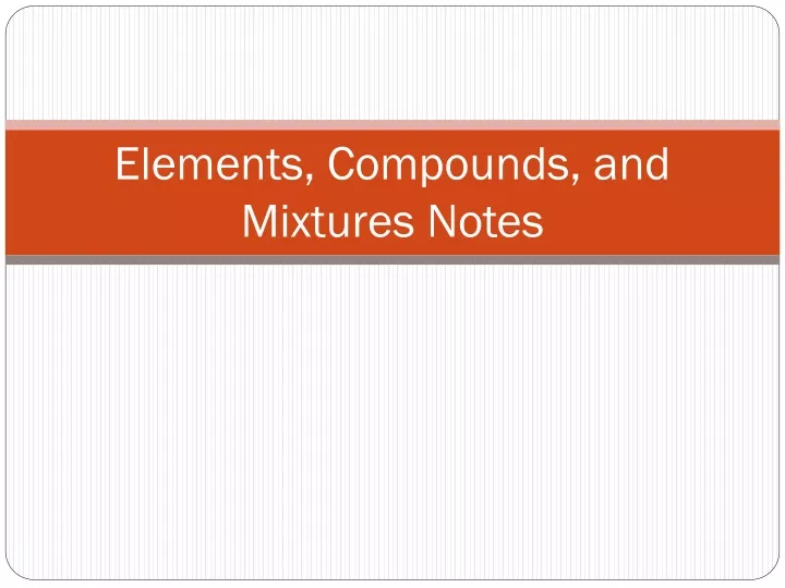 elements compounds and mixtures notes