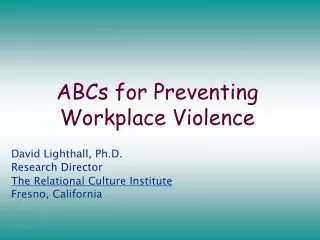 ABCs for Preventing Workplace Violence