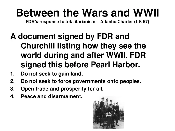 between the wars and wwii fdr s response to totalitarianism atlantic charter us 57