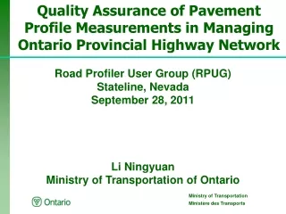 Quality Assurance of Pavement Profile Measurements in Managing Ontario Provincial Highway Network