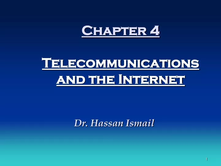 chapter 4 telecommunications and the internet