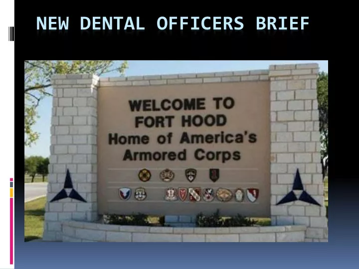 new dental officers brief