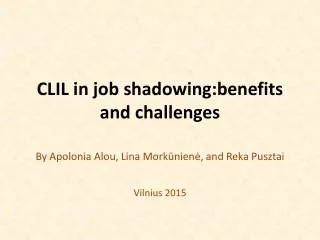 CLIL in job shadowing:benefits and challenges