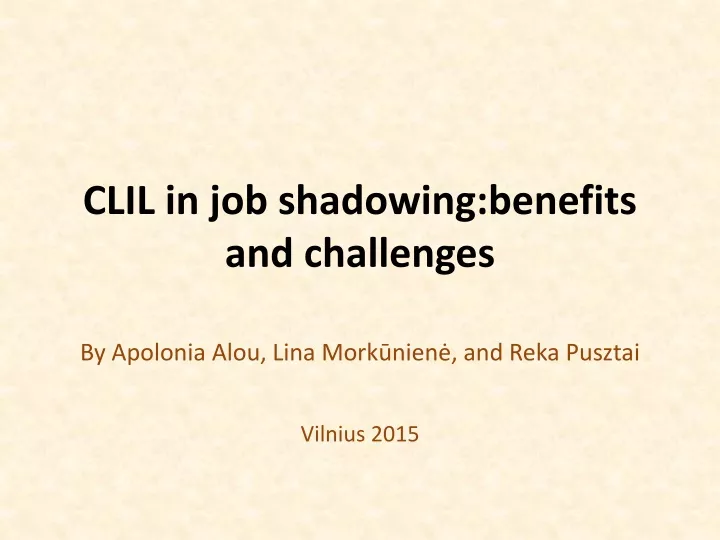 clil in job shadowing benefits and challenges