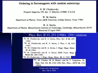 Phys. Rev. B 33, 251 (1986).  250+ citations