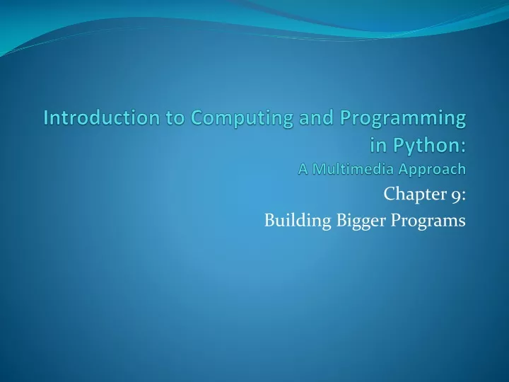 introduction to computing and programming in python a multimedia approach