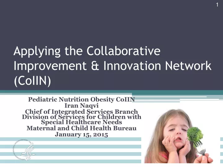 applying the collaborative improvement innovation network coiin