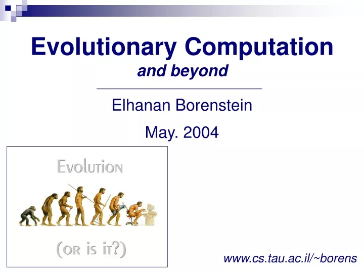 evolutionary computation and beyond