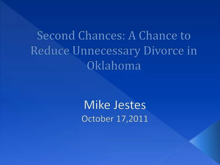 second chances a chance to reduce unnecessary divorce in oklahoma