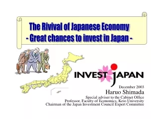 The Rivival of Japanese Economy - Great chances to invest in Japan -