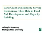 Land Grant and Minority Serving Institutions: Their Role in Food Aid, Development and Capacity Building - slide 1