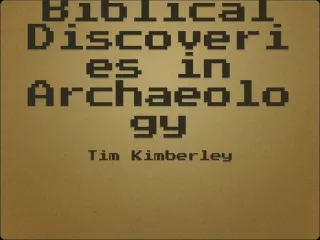 Top Ten Biblical Discoveries in Archaeology