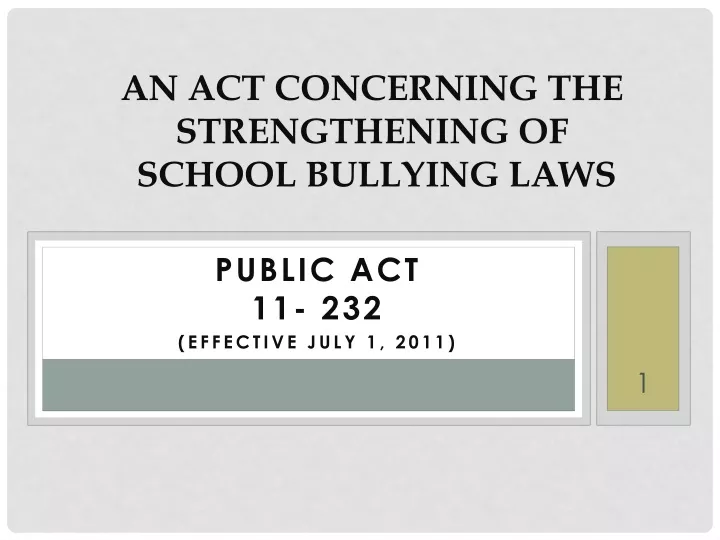 an act concerning the strengthening of school bullying laws