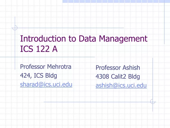 introduction to data management ics 122 a