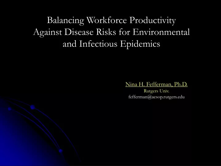 balancing workforce productivity against disease