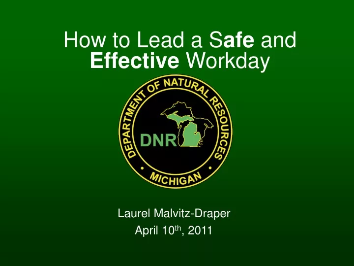 how to lead a s afe and effective workday