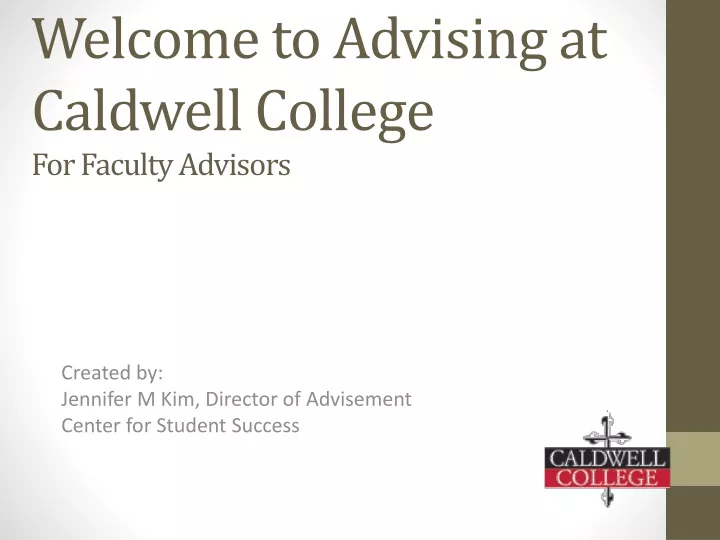 welcome to advising at caldwell college for faculty advisors