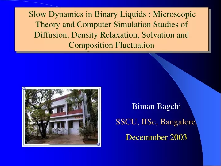 slow dynamics in binary liquids microscopic