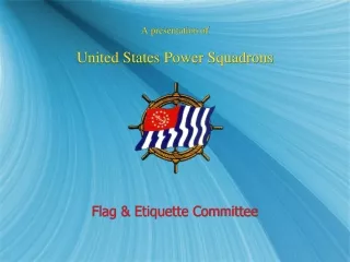 A presentation of  United States Power Squadrons