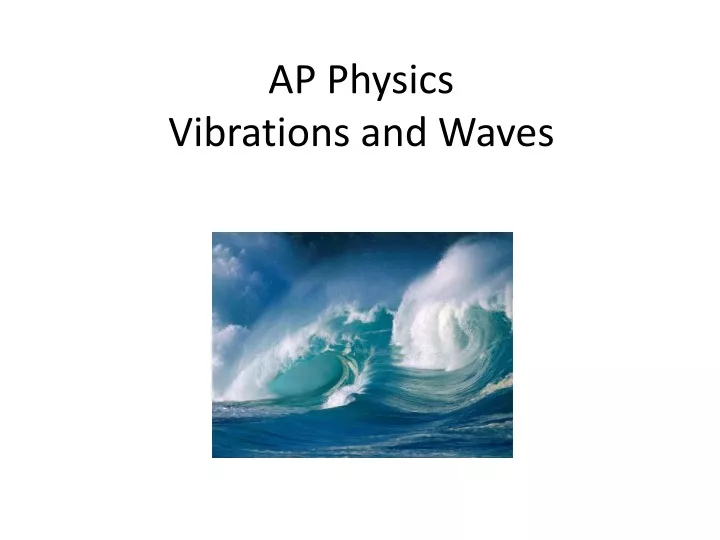 ap physics vibrations and waves