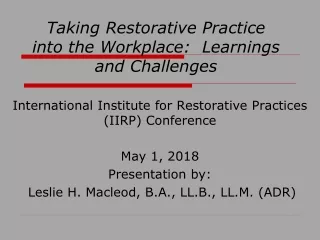 Taking Restorative Practice into the Workplace:  Learnings and Challenges