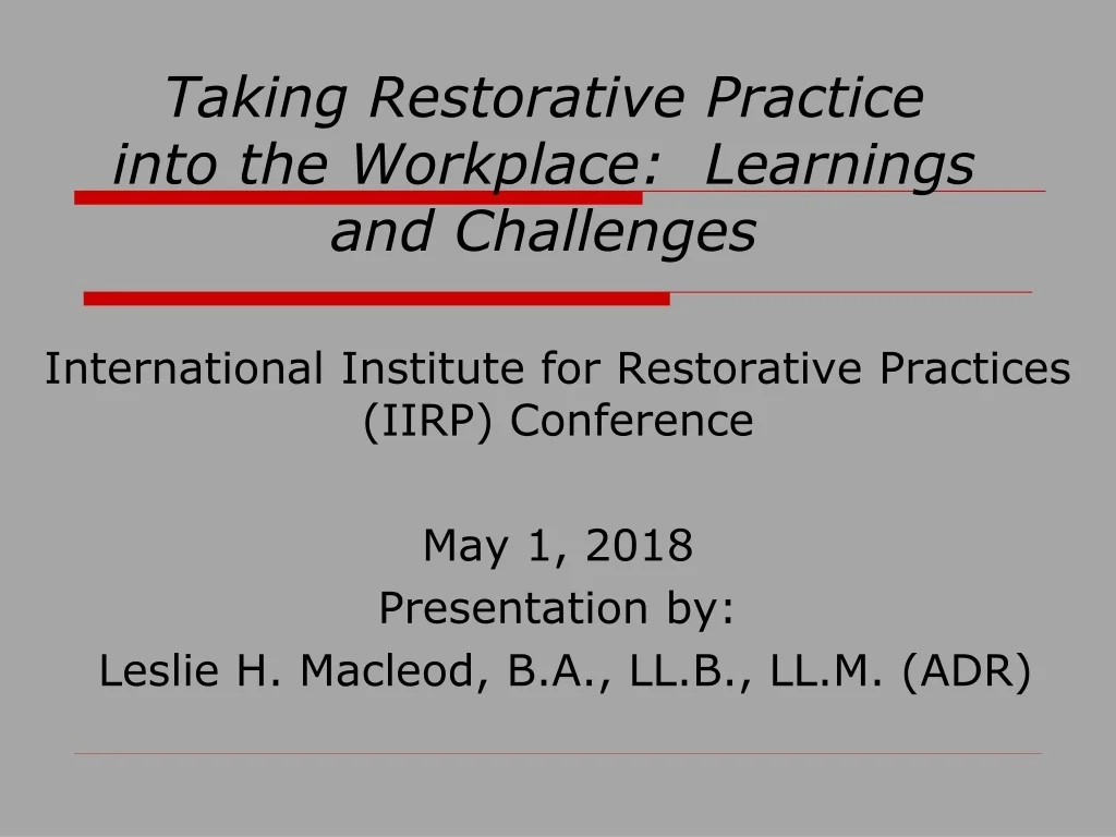 PPT - Transforming Workplace Culture with Restorative Practices ...