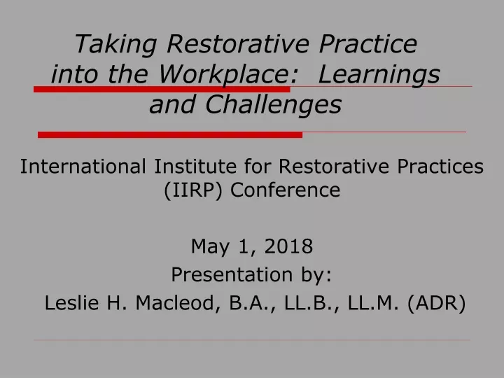 taking restorative practice into the workplace learnings and challenges