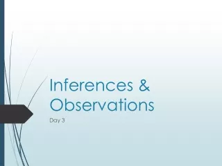 Inferences &amp; Observations