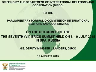 BRIEFING BY THE DEPARTMENT OF INTERNATIONAL RELATIONS AND COOPERATION (DIRCO) TO THE