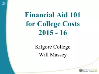 Financial Aid 101 for College Costs 2015 - 16