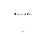 Homework Due - slide 1
