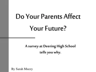 Do Your Parents Affect Your Future?