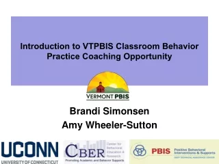 Introduction? ?to? ?VTPBIS? ?Classroom? ?Behavior? ?Practice? ?Coaching? ?Opportunity