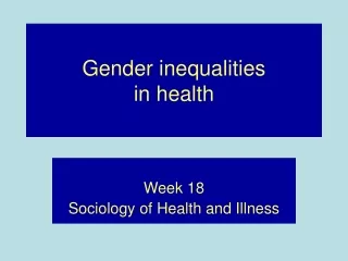 Gender inequalities in health