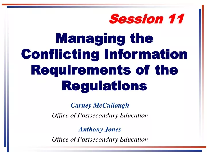 managing the conflicting information requirements of the regulations