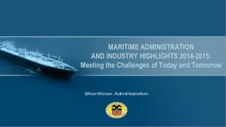Maritime Administration at a Glance