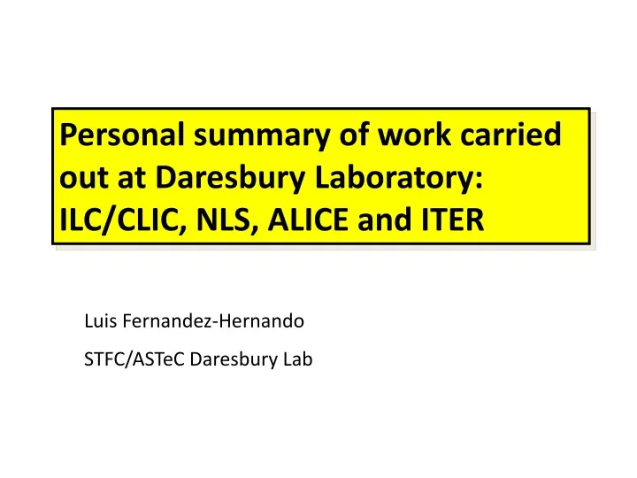 personal summary of work carried out at daresbury