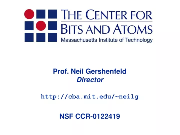 prof neil gershenfeld director http