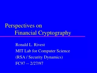 Perspectives on  	Financial Cryptography