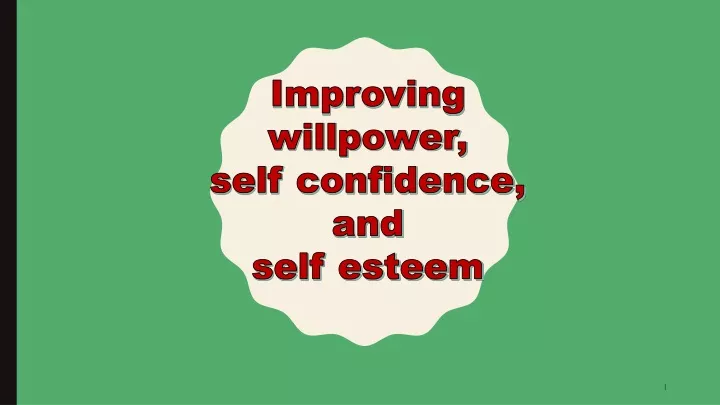 improving willpower self confidence and self