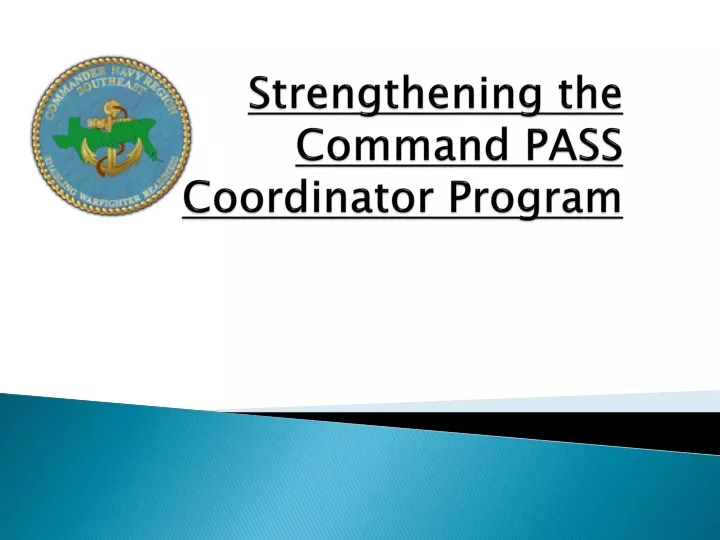strengthening the command pass coordinator program